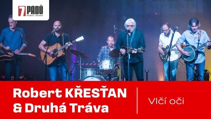 Bonus: Robert Křesťan a Druhá Tráva- Vlčí Oči (29.8. 2023, Praha)