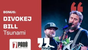 Bonus: Divokej Bill (20. 4. 2023, Praha)